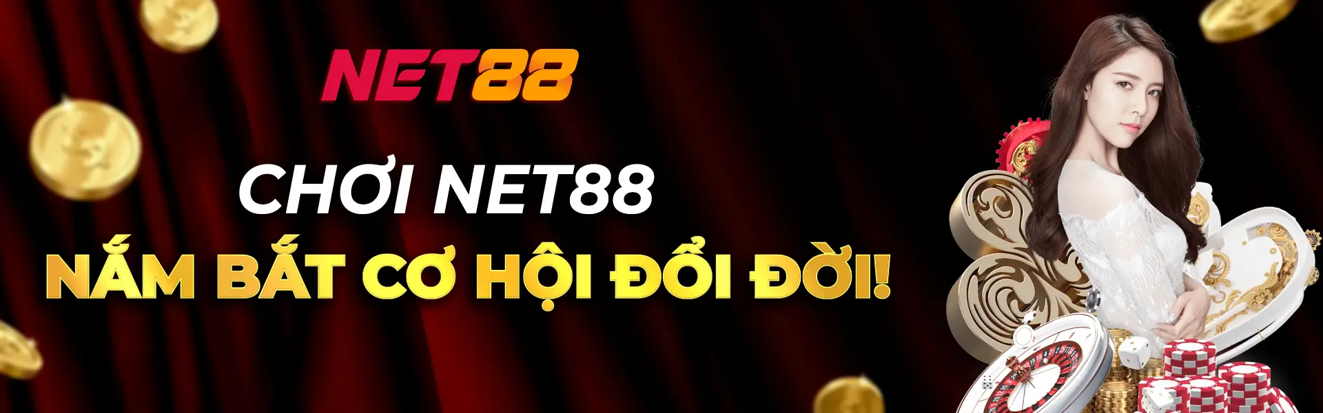 Nắm bắt cơ hội đổi đời cùng net88