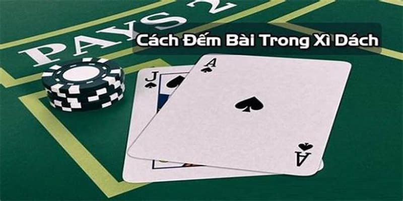 Cách Chơi Xì Dách Cách chơi Xì Dách là gì?
