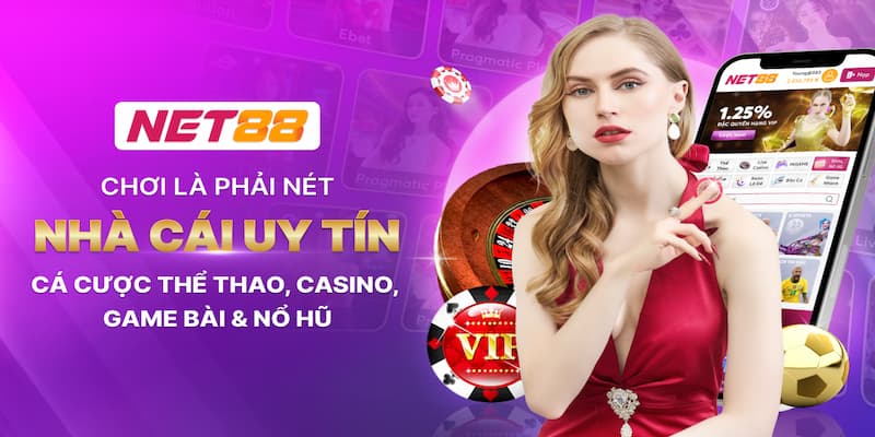 Tải app Net88 Những tính năng nổi bật khi tải app Net88
